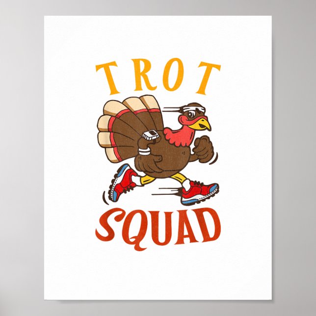 Trot Squad Shirt Thanksgiving Turkiet Trot Costume Poster (Framsidan)