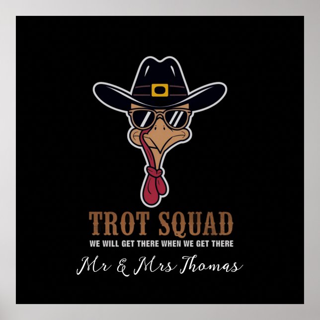 Trot Squad "Vi kommer dit när vi kommer dit" Poster (Framsidan)