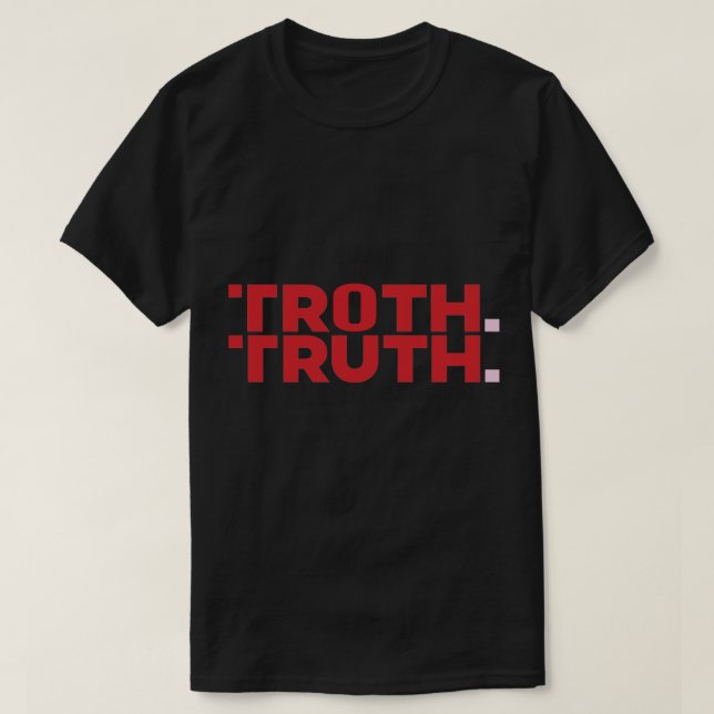 Troth Truth Senchal   T Shirt (Design framsida)