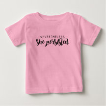 Trots detta fortsatte hon Småbarn Shirt