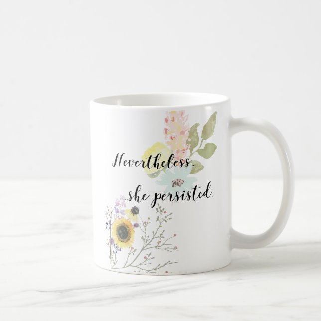 Trots detta höll hon fast vid Kalligraphy Quote Kaffemugg (Höger)