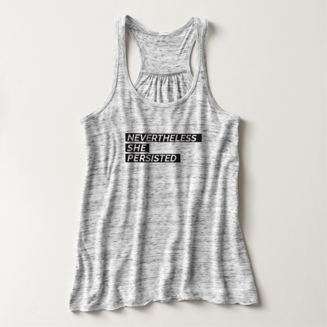 Trots detta, så var hon ihärdig linne med racerback  (Design framsida)