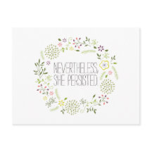 Trots detta, så var hon ihärdig