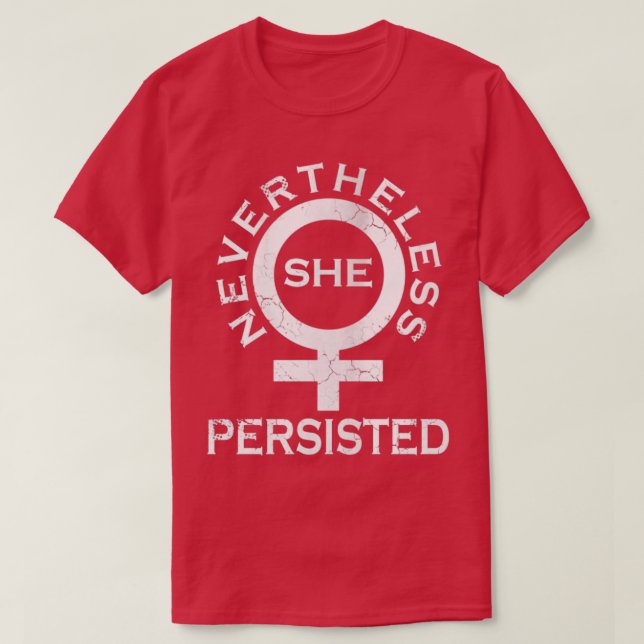 Trots detta var hon ihärdig t shirt (Design framsida)
