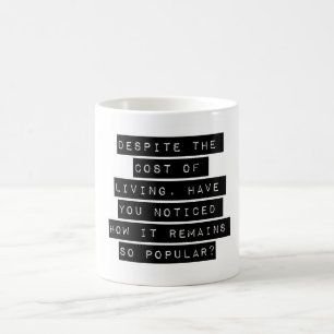 trots levnadskostnaderna kaffemugg
