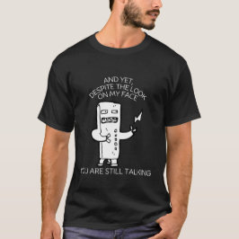Trots min syn på ansikte t shirt