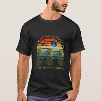 Trots sig kommer vi att hamna på R T Shirt