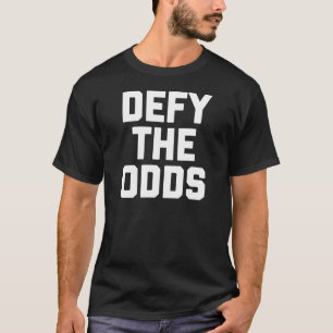 Trotsa OddsT-tröja T Shirt
