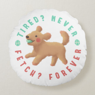 Trött? Aldrig. Fetch? För alltid. Goldendoodle Rund Kudde