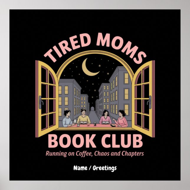 Trött Mammor Bok-Klubb på kaffe och kaos Poster (Framsidan)