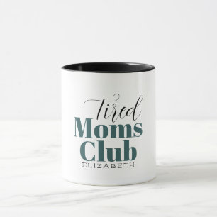 Trött mammor klubb Calligraphy mongram kaffe mugg