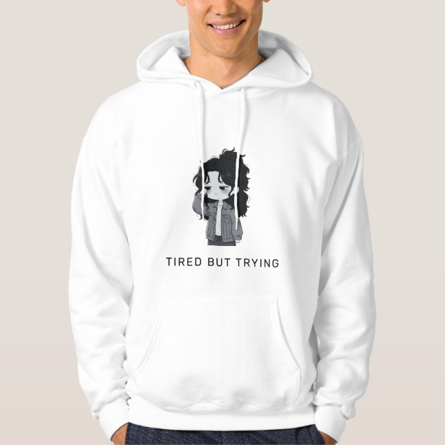Trött Men Försöker Relaterbar Chibi Flicka Hoodie (Framsida)