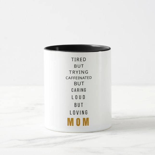 Trött Men Prova Mamma Kaffe Mugg – Roligt Minimali (Center)