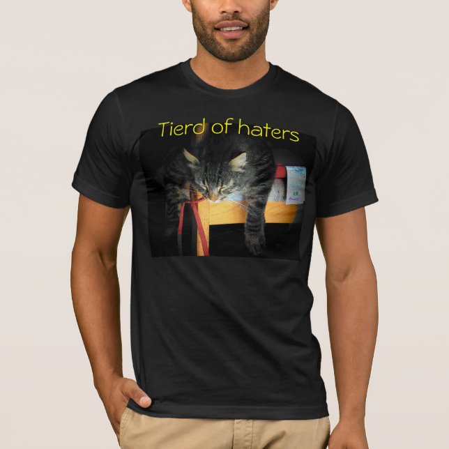Trött på hatarna Katt T Shirt (Framsida)