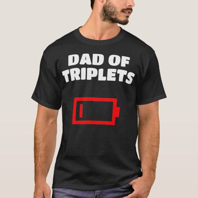 Trött Pappa vid provningarna Far med Triplet Spädb T Shirt (Framsida)