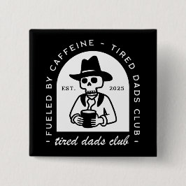 Trött pappor klubb ny pappa, rolig kaffecowboy knapp