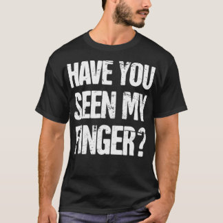 Trött, roligt klipp av saknade Finger T Shirt