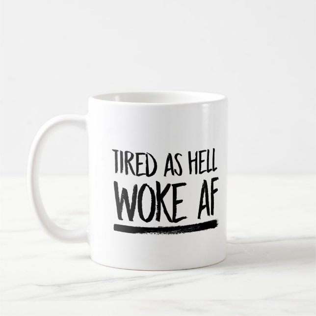 Trött som helvete vaknade AF -- Kaffemugg (Vänster)