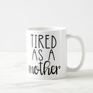 Trött som Mor.. Kaffemugg