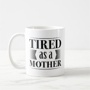 Trött som Mor Kaffemugg
