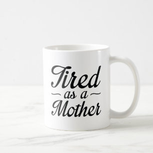 Trött som Mor Kaffemugg