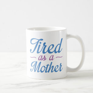 Trött som Mor Kaffemugg