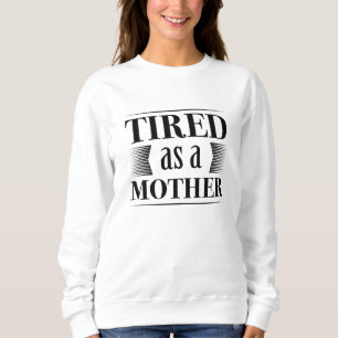 Trött som Mor T Shirt