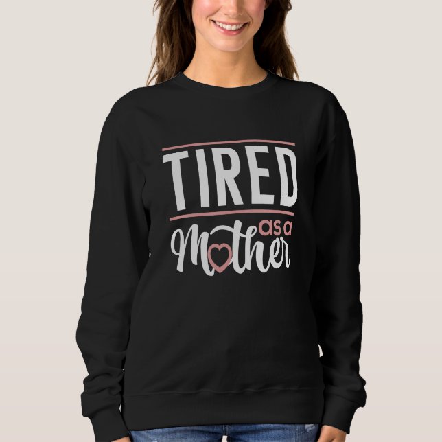 Trött som Mor T Shirt (Framsida)