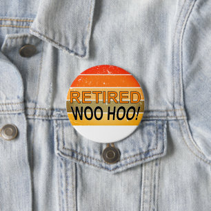 Trött Woo Hoo med Vintage Solset Pinback-knapp Knapp