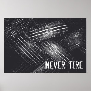 Trötta aldrig poster