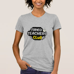 Trötta Lärares Klubb T-Shirt – Rolig Lärarskjorta