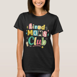 Trötta mammaklubben kaffemamma humor t shirt
