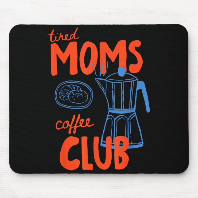 Trötta mammors kaffeklubb mormässa glad mors dag musmatta (Framsidan)