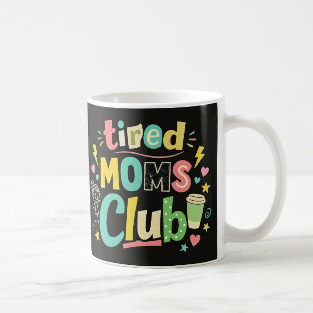 Trötta Mammors Klubb Kaffe Mamma Humor Kaffemugg (Höger)