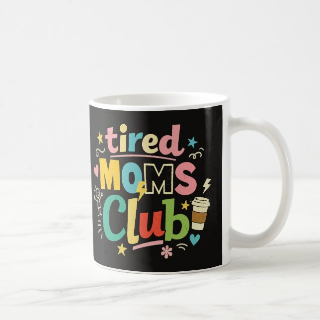 Trötta Mammors Klubb Kaffe Mamma Humor Kaffemugg (Höger)