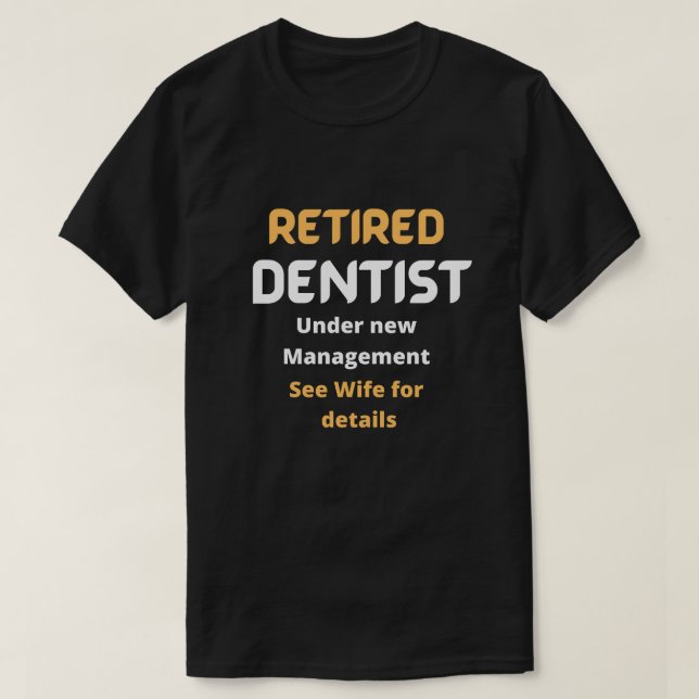 Trötta tandläkare Ludny pension presentvit text T Shirt (Design framsida)