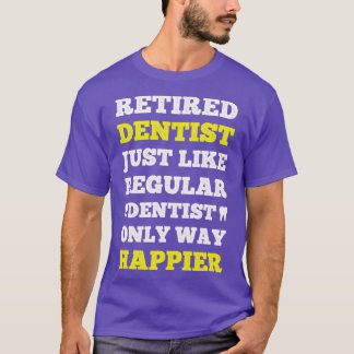 Trötta tandläkargåvor från Lycklig T Shirt