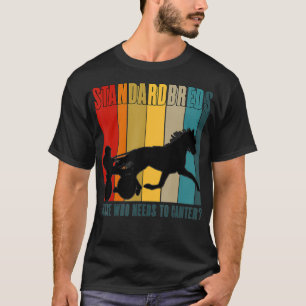 Trotting Pacing Humor med Tävlan Standard Harness T Shirt