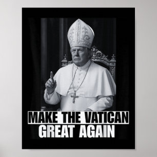 Tröttlig ordförande Trump vill bli nästa påve Ch Poster