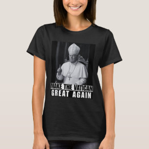 Tröttlig ordförande Trump vill bli nästa påve Ch T Shirt