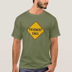 Trottoar avslutar 1, trafikerar varning t shirt