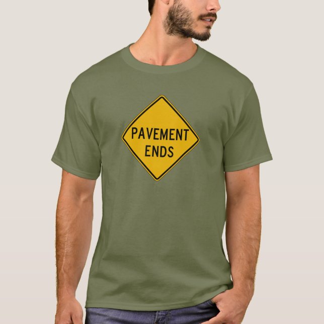 Trottoar avslutar 1, trafikerar varning t shirt (Framsida)
