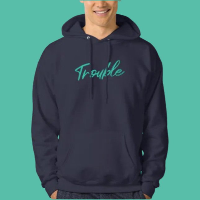 Trouble Script Hoodie – Cozy With A Kick (Skapare uppladdad)