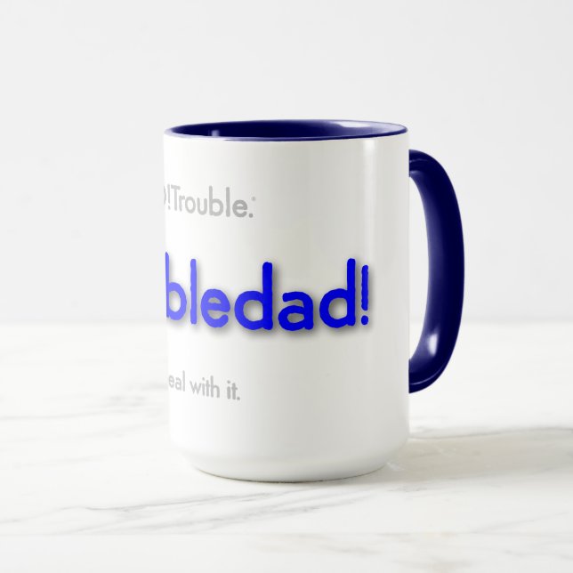 troubledad! mugg (Framsida höger)