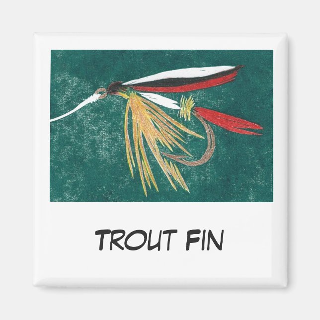 "Trout Fin"-Flygfisket Art Magnet (Framsidan)