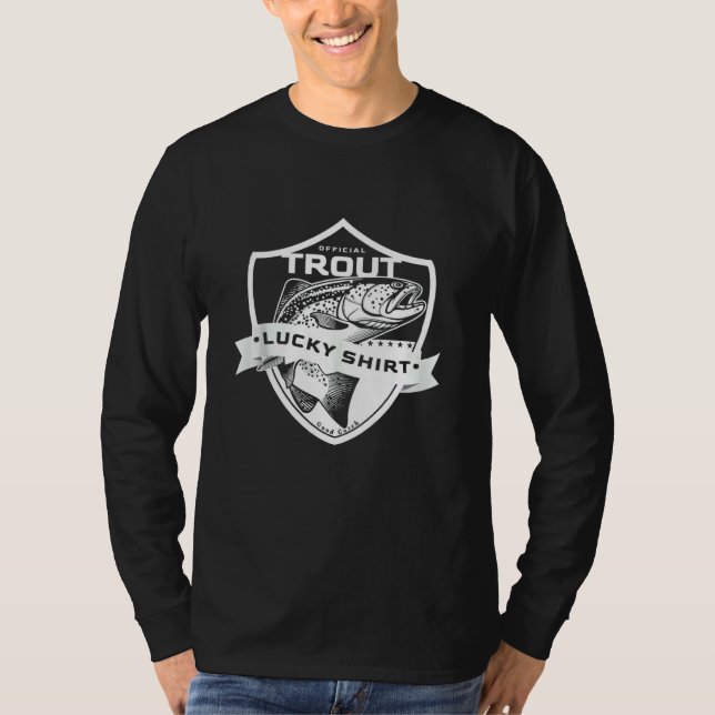 Trout Lucky Funny FishSuppories to Trout Fis T Shirt (Framsida)