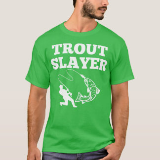 Trout Sayer T Shirt
