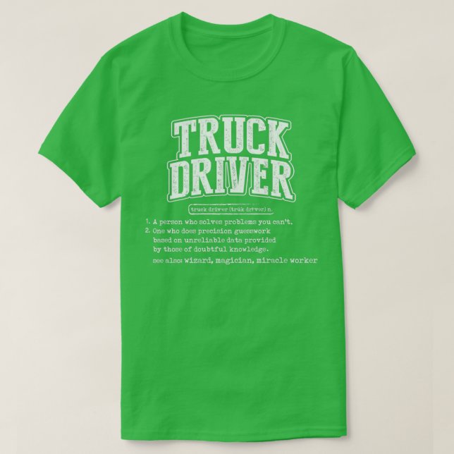 Truck Driver Definition Funny Trucker Gift 3 T Shirt (Design framsida)