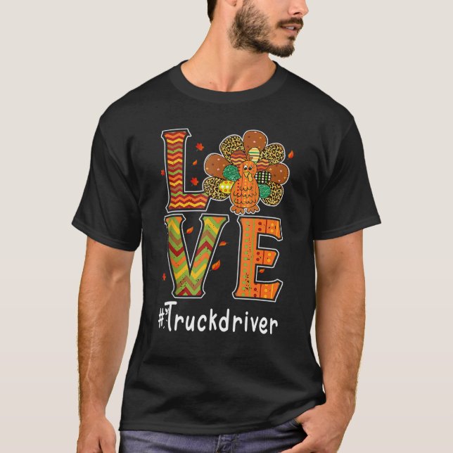 Truck Driver Love Thanksgiving Leopard Turkey Autu T Shirt (Framsida)
