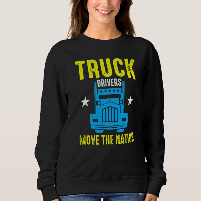 Truck Drivers Move The Nation  T Shirt (Framsida)